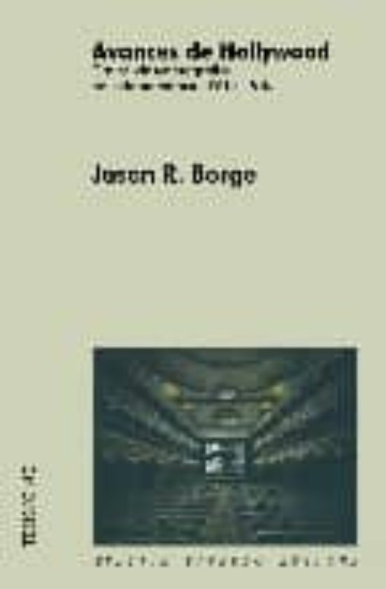 Avances De Hollywood: Critica Cinematografica En Latinoamerica 1 915-1