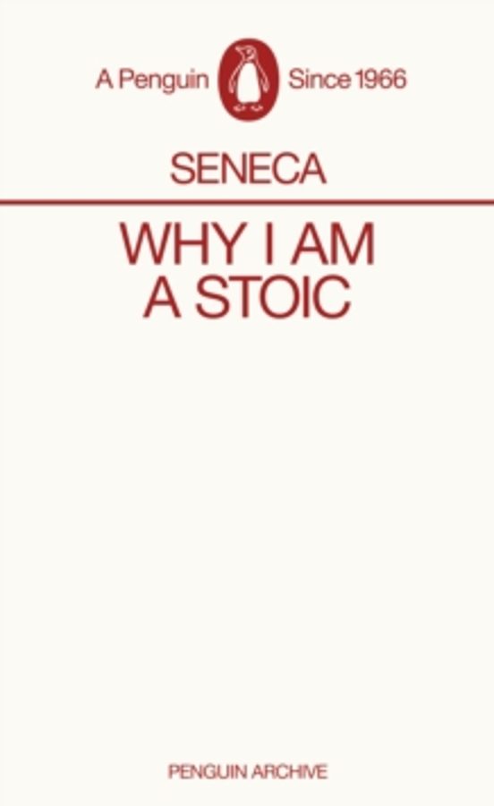 Why I Am A Stoic