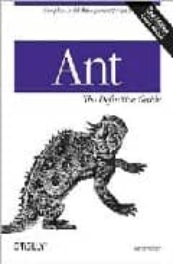 Ant: The Definitive Guide