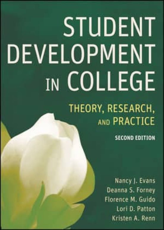 Student Development In College: Theory Research And Practice