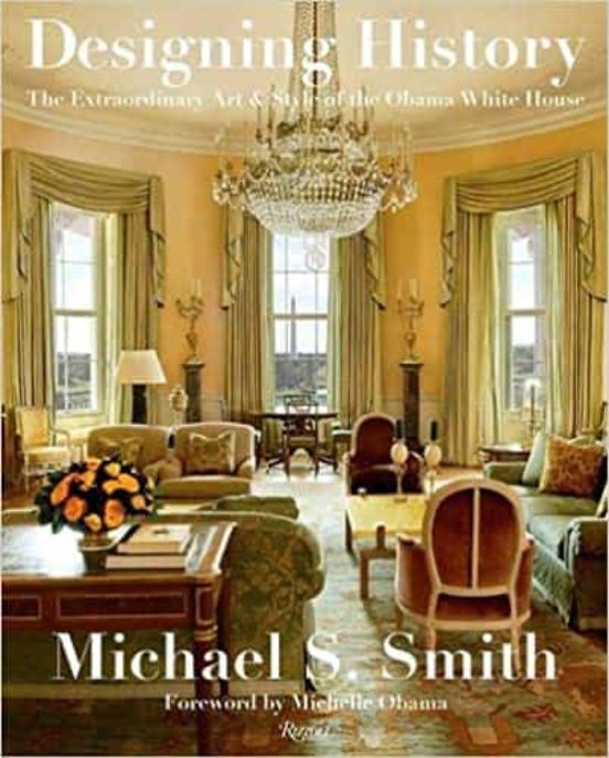 Designing History: The Extraordinary Art And Style Of The Obama White