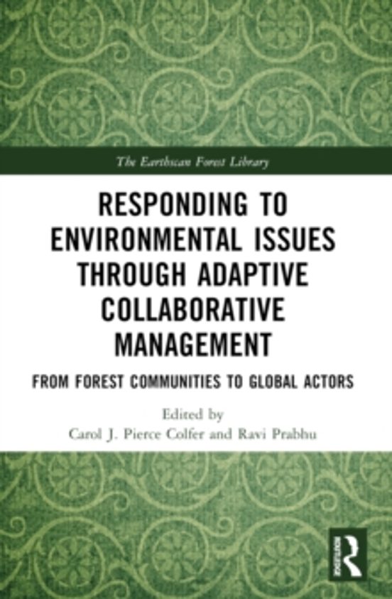 Responding To Environmental Issues Through Adaptive Collaborative Mana