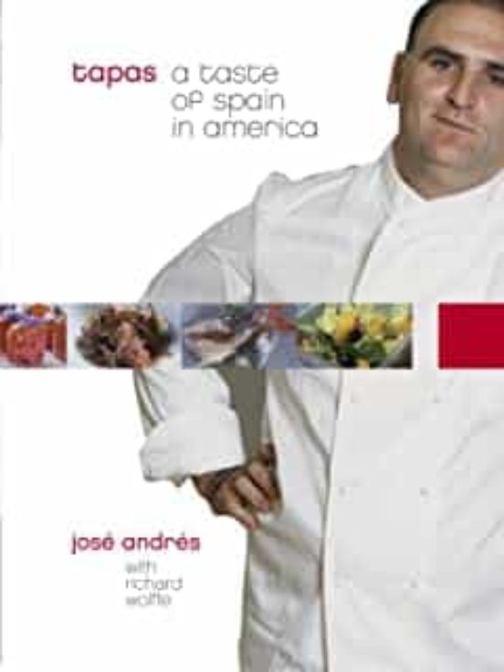 Tapas: A Taste Of Spain In America: A Cookbook