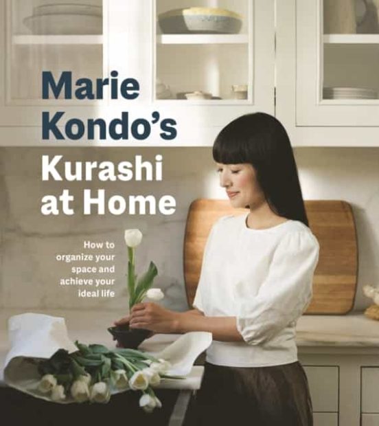 Kurashi At Home: How To Organize Your Space And Achieve Your Ideal Lif