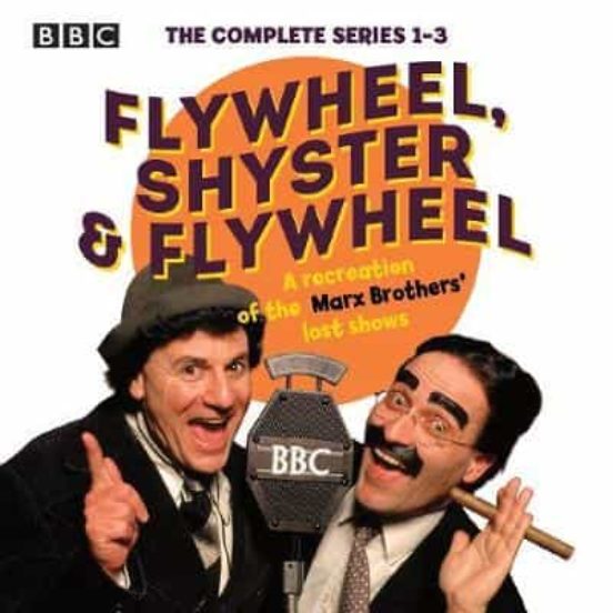 Flywheel Shyster And Flywheel: The Complete Series 1-3 : A Recreation