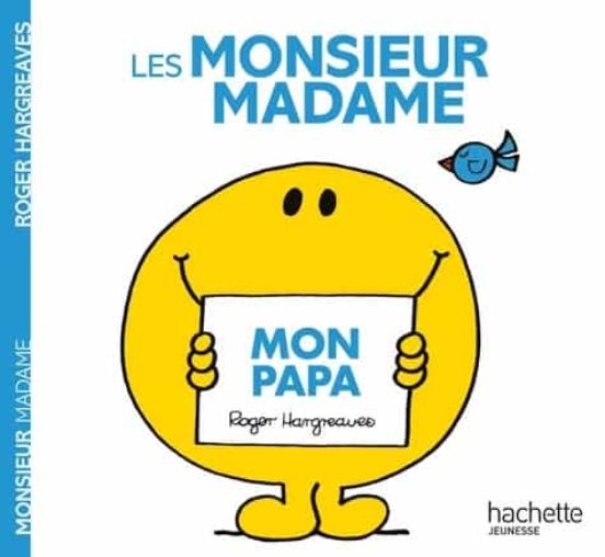 Monsieur Madame - Mon Papa