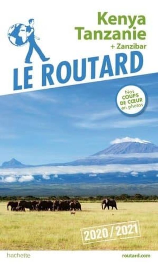 Guide Du Routard Kenya Tanzanie 2020/21