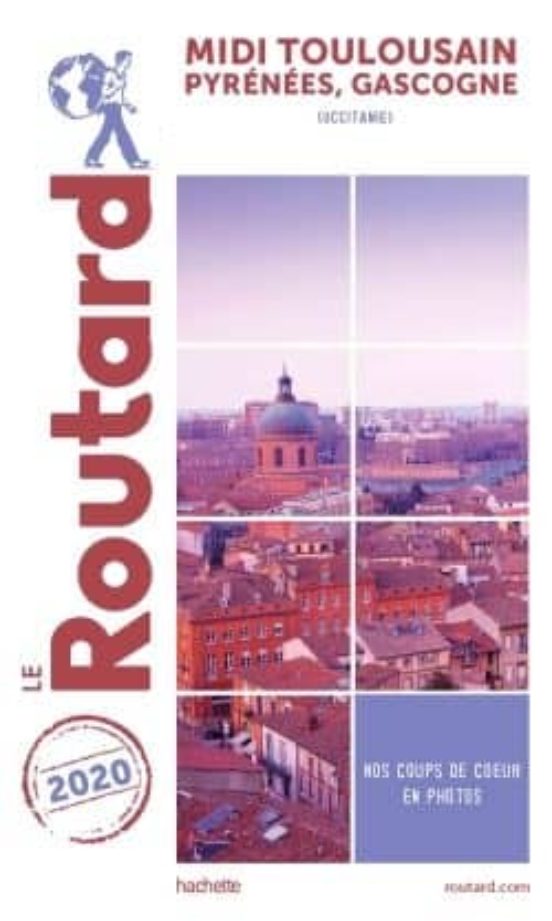 Guide Du Routard Midi Toulousain 2020