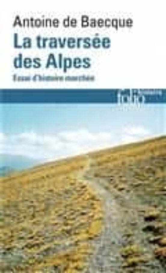 La Traversee Des Alpes
