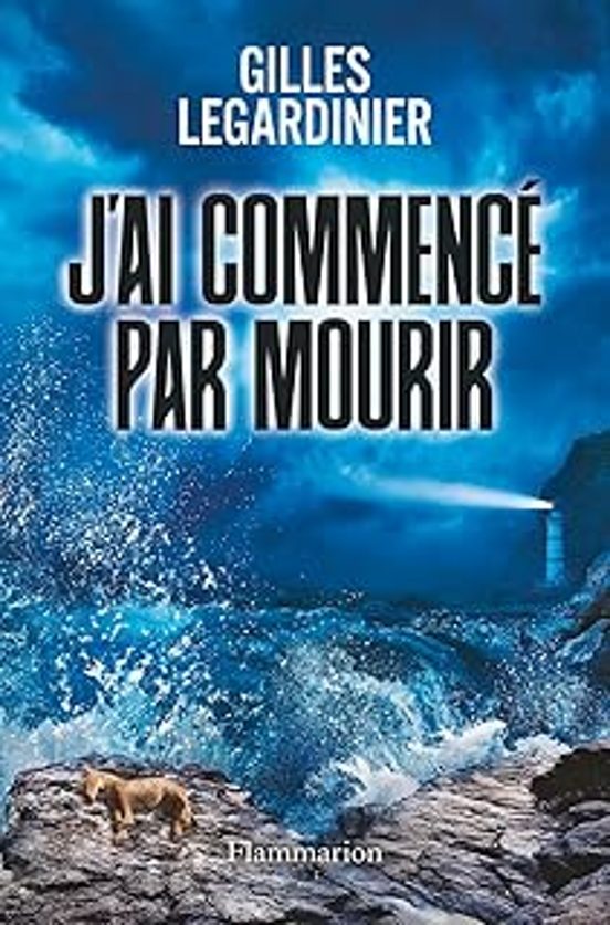 J Ai Commencé Par Mourir