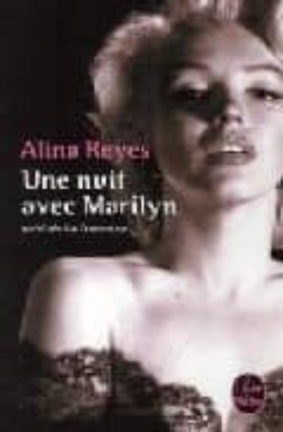 Une Nuit Avec Marilyn Suive De La Dameuse