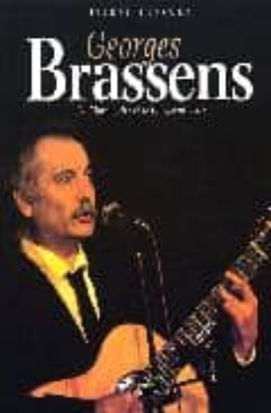Georges Brassens: La Marguerite Et Le Chrysantheme