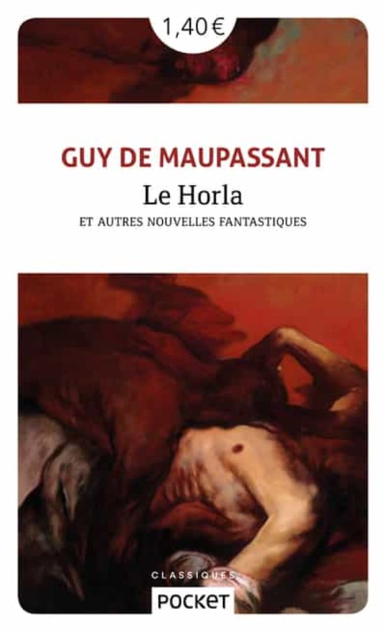 Le Horla Et Autres Nouvelles Fantastiques