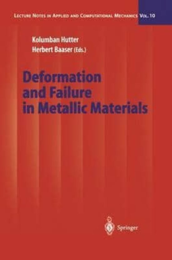 Deformation And Failure In Metallic Materials