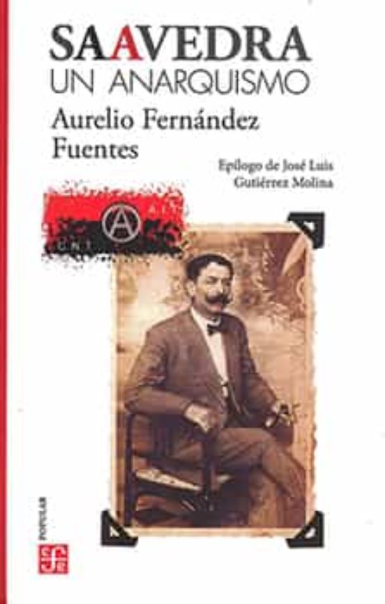 Saavedra - un Anarquismo