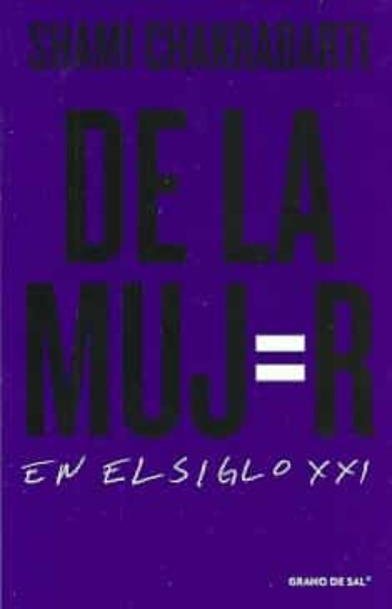 De La Mujer En El Siglo Xxi