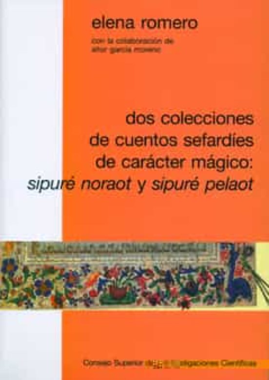 Dos Colecciones De Cuentos Sefardies De Caracter Magico:sipure No Raot