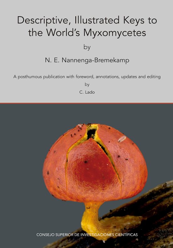 Descriptive Illustrated Keys To The World S Myxomycetes : A Post Humou