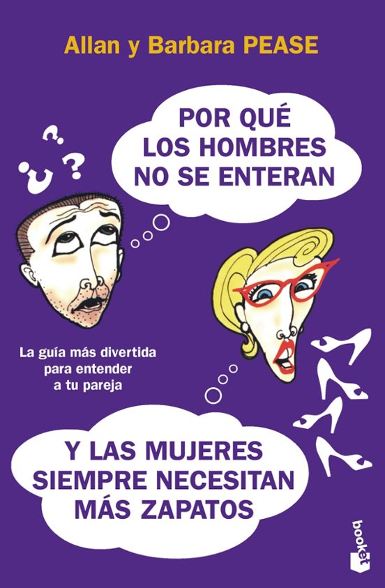 Por Qué Los Hombres No Se Enteran Y Las Mujeres Siempre Necesitan Más Zapatos
