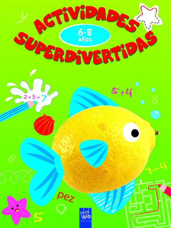 Actividades Superdivertidas. 6-8 Años