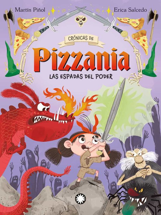 Cronicas De Pizzania 2: Pisadas Del Poder