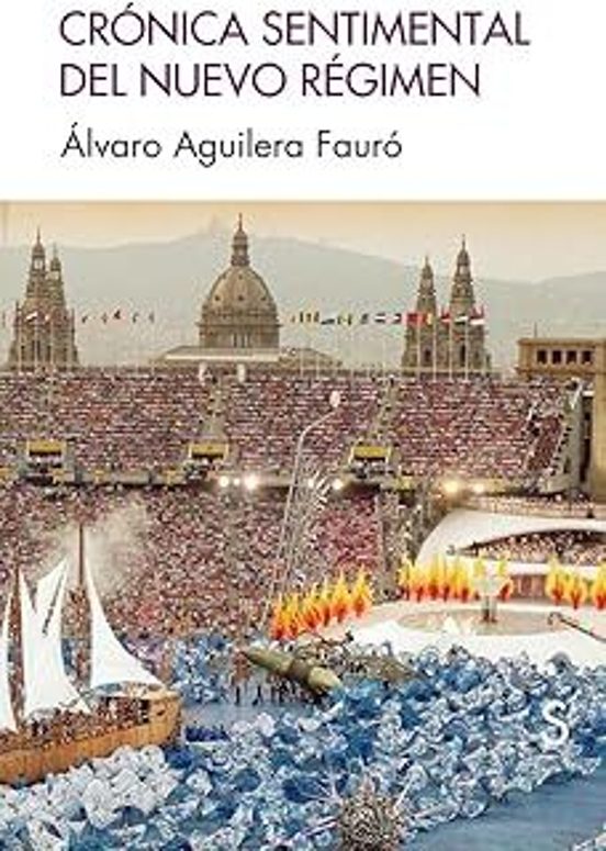 Crónica sentimental del nuevo régimen