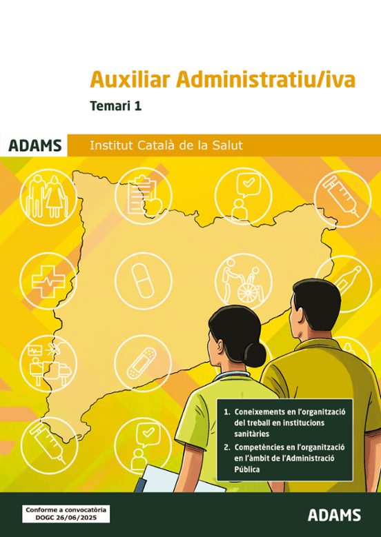 Auxiliar Administratiu-iva Institut Català De La Salut. Temari 1