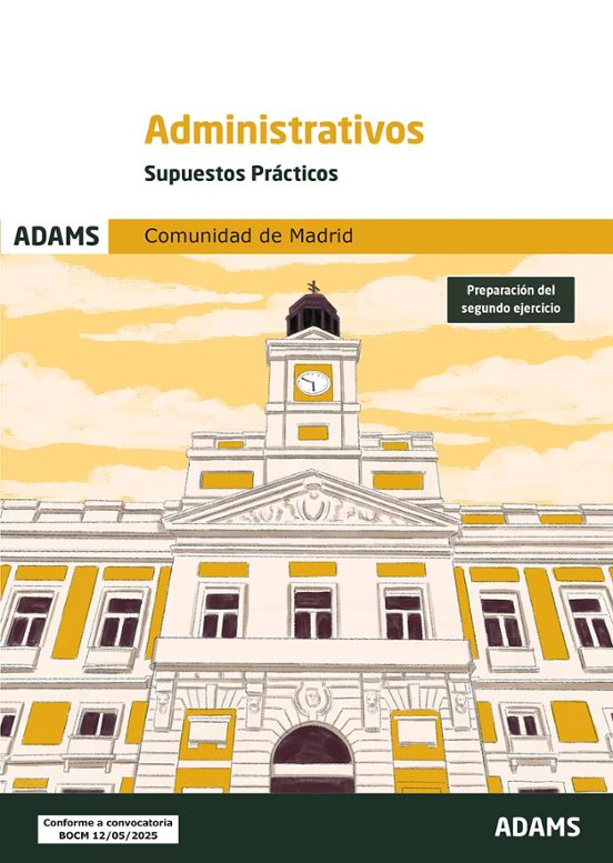 Supuestos Prácticos Administrativos De La Comunidad De Madrid