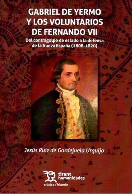 Gabriel De Yermo Y Los Voluntarios De Fernando Vii