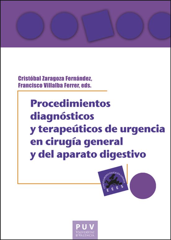 Procedimientos Diagnósticos Y Terapéuticos De Urgencia En Cirugía General Y Del Aparato Digestivo