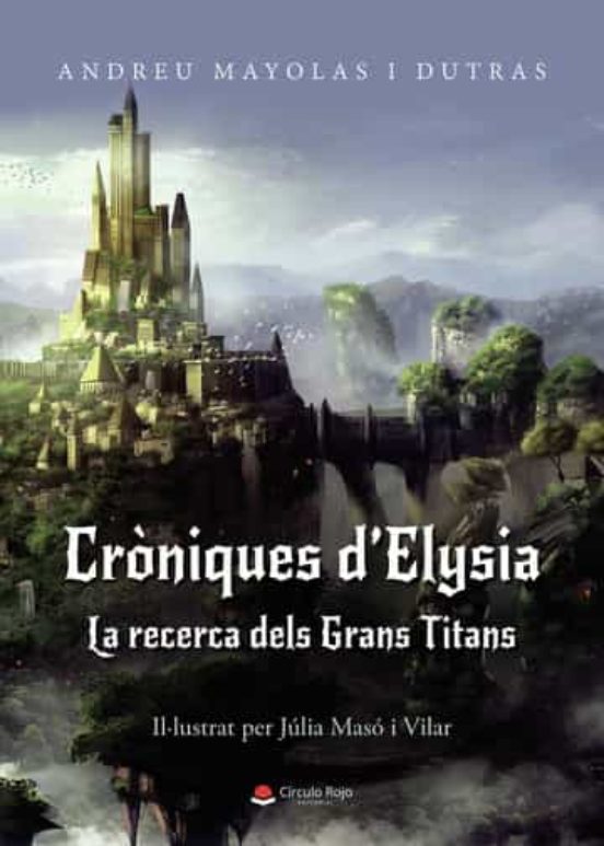 Cròniques D?Elysia: La Recerca Dels Grans Titans