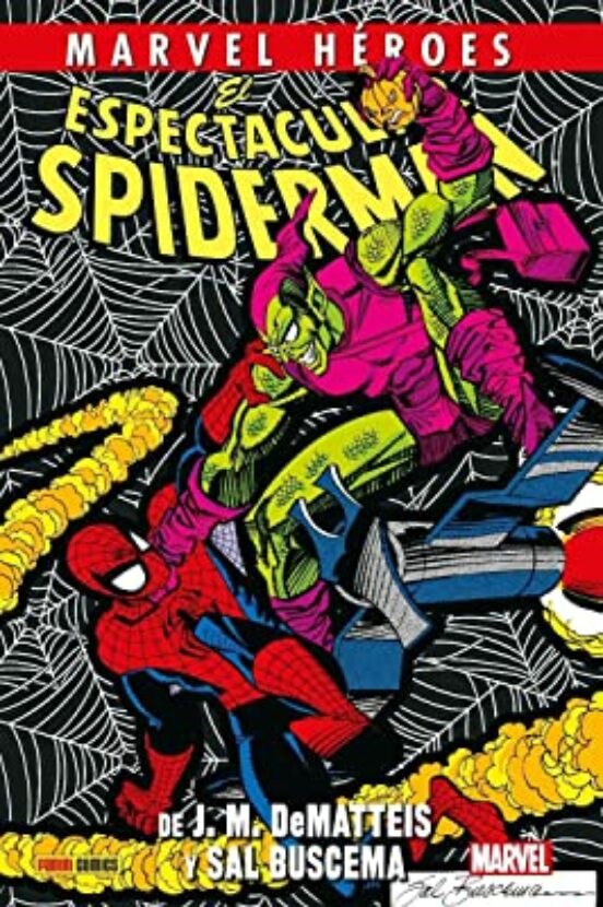 El Espectacular Spiderman De J-m. Dematteis Y Sal Buscema