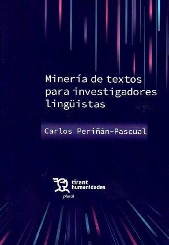 Minería De Textos Para Investigadores Lingüistas