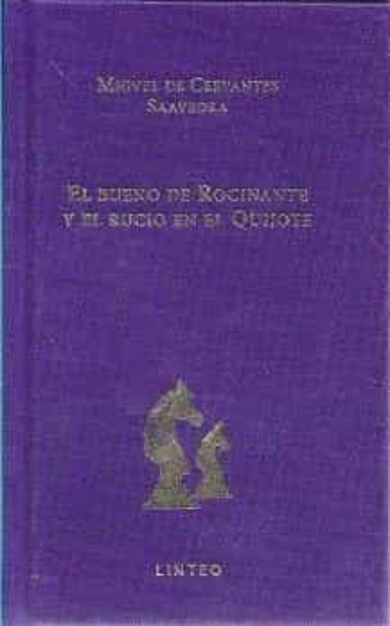El Bueno De Rocinante Y El Rucio En El Quijote
