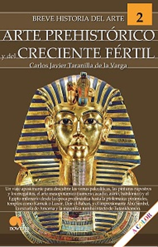 Breve Historia Del Arte Prehistórico Y Del Creciente Fértil