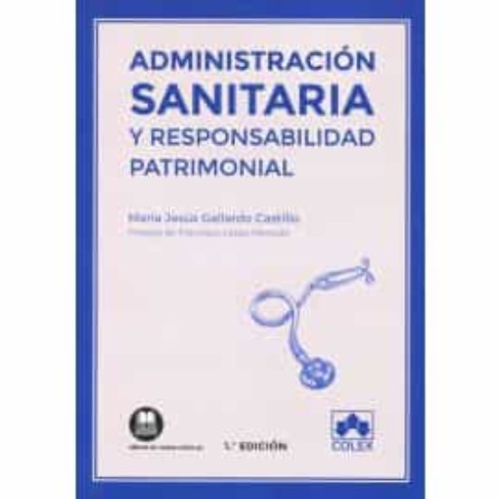 Administración Sanitaria Y Responsabilidad Patrimonial