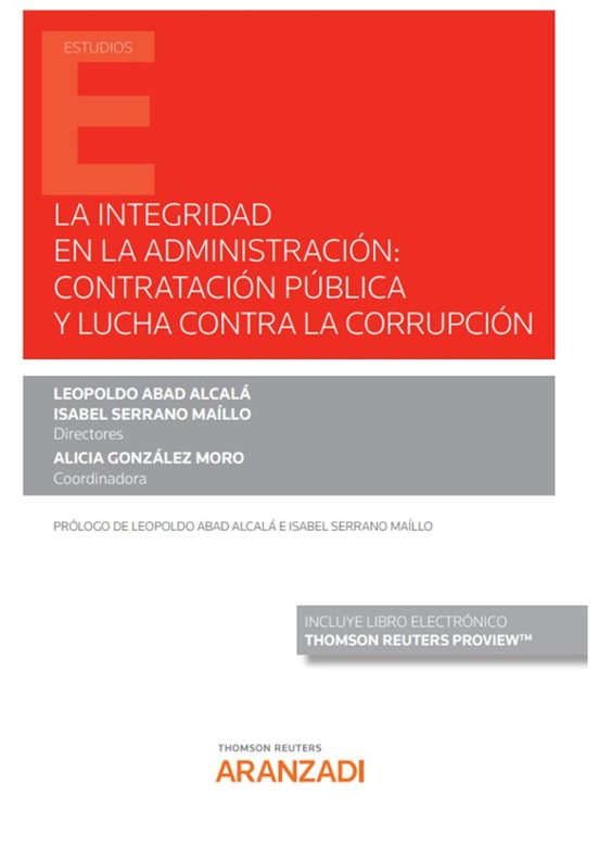 Integridad En La Administración: Contratación Pública Y Lucha Contra L
