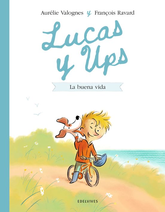 Lucas Y Ups 1: La Buena Vida