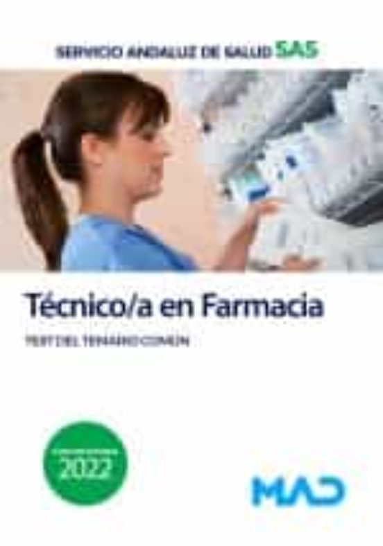 Técnico/a En Farmacia Del Servicio Andaluz De Salud. Test Del Temario Común