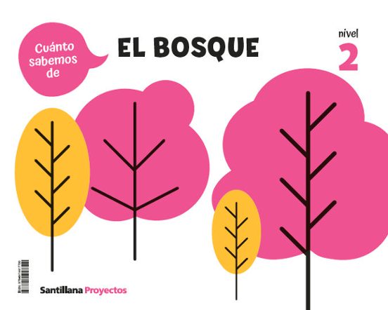 Nivel 2 El Bosque 4 Años Cuanto Sabemos