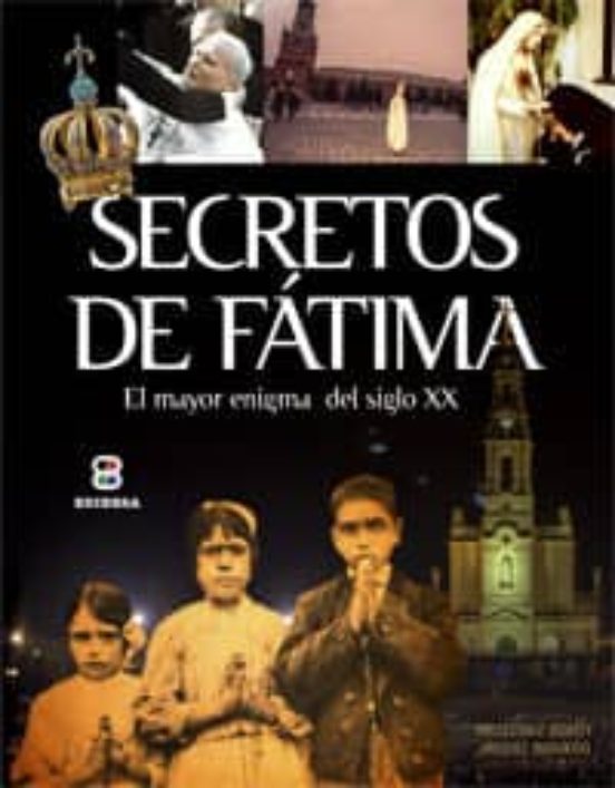 Secretos De Fátima
