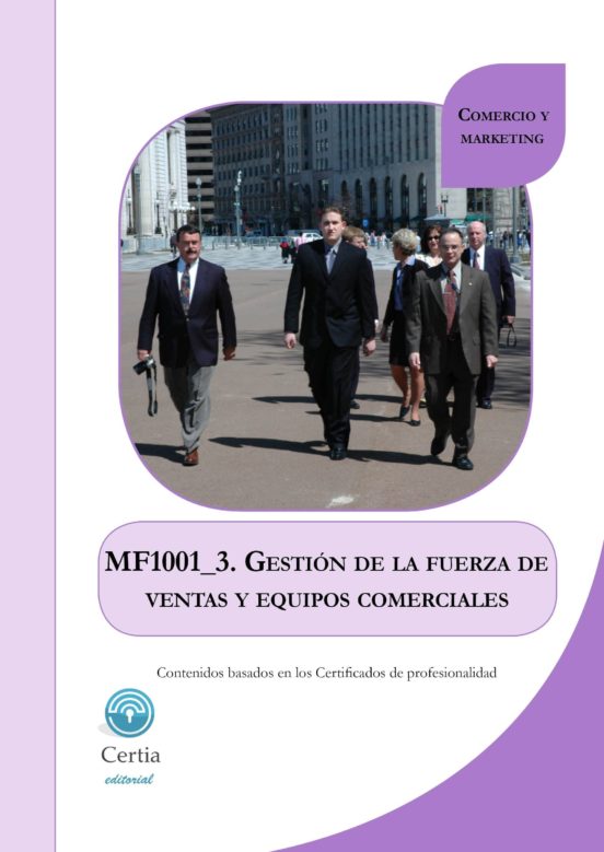 Mf1001_3 Gestión De La Fuerza De Ventas Y Equipos Comerciales