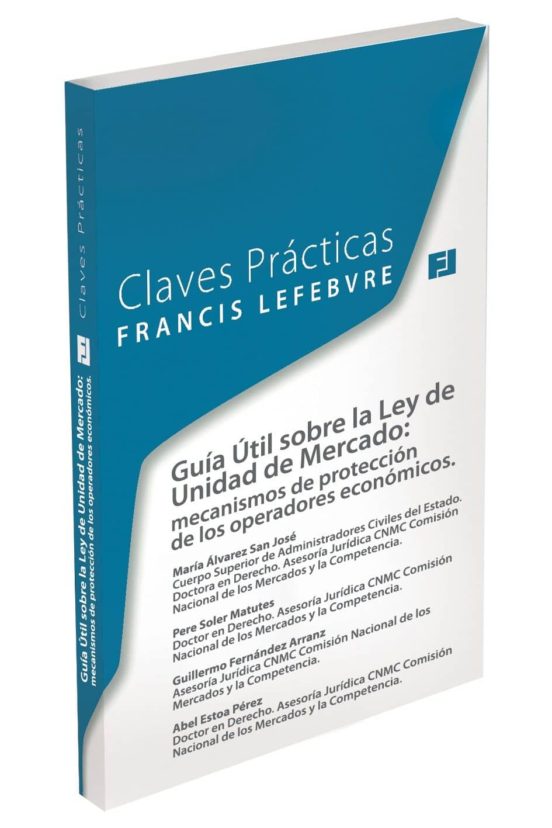 Claves Practicas-guia Util Sobre La Ley De Unidad De Mercado Mecanismo