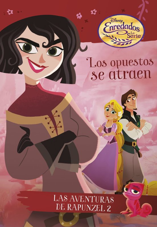 Enredados: La Serie: Los Opuestos Se Atraen: Las Aventuras De Rapunzel