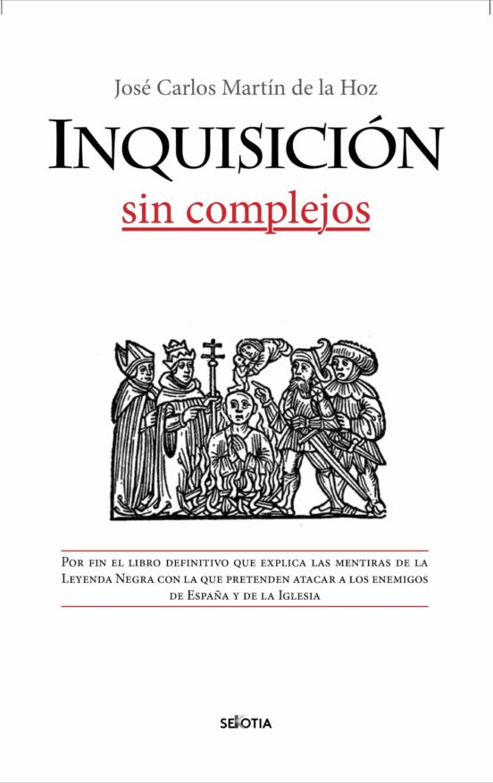 La Inquisición Sin Complejos