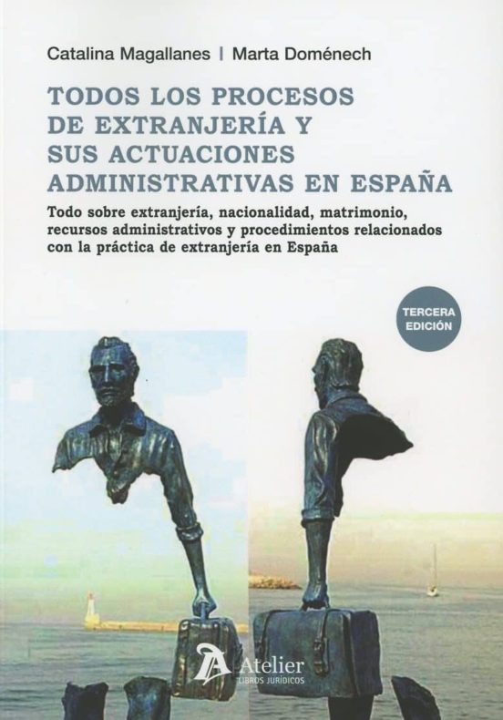 Todos los Procesos de Extranjería y Sus Actuaciones Administrativ As e