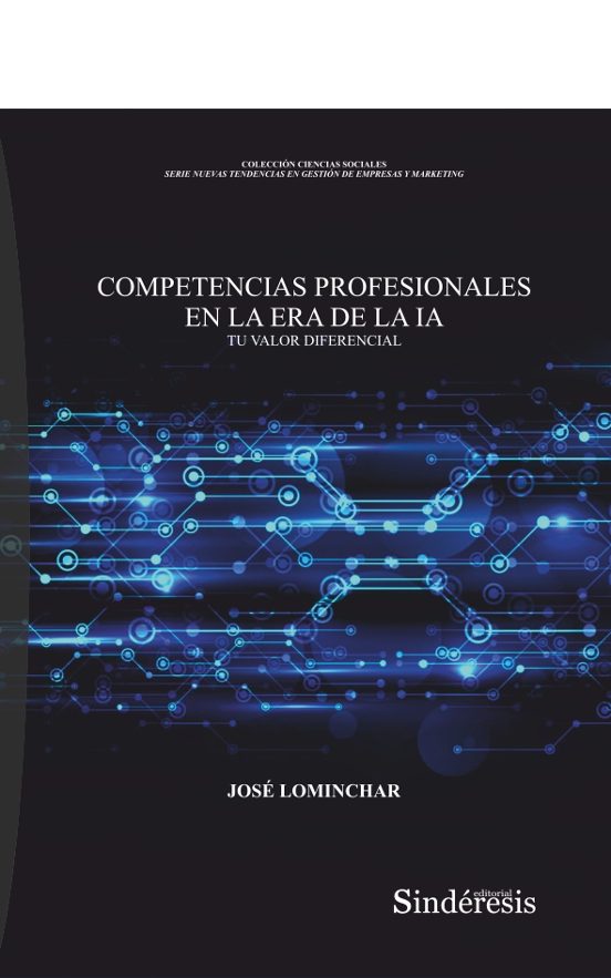Competencias Profesionales En La Era De La Ia. Tu Valor Diferencial