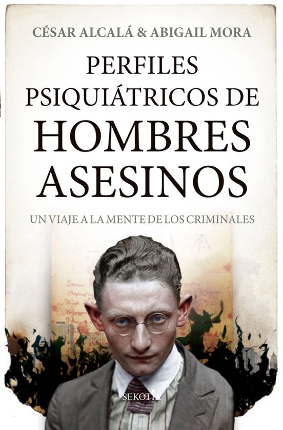Perfiles Psiquiátricos De Hombres Asesinos