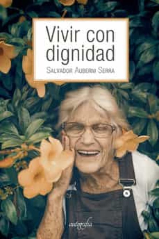Vivir Con Dignidad