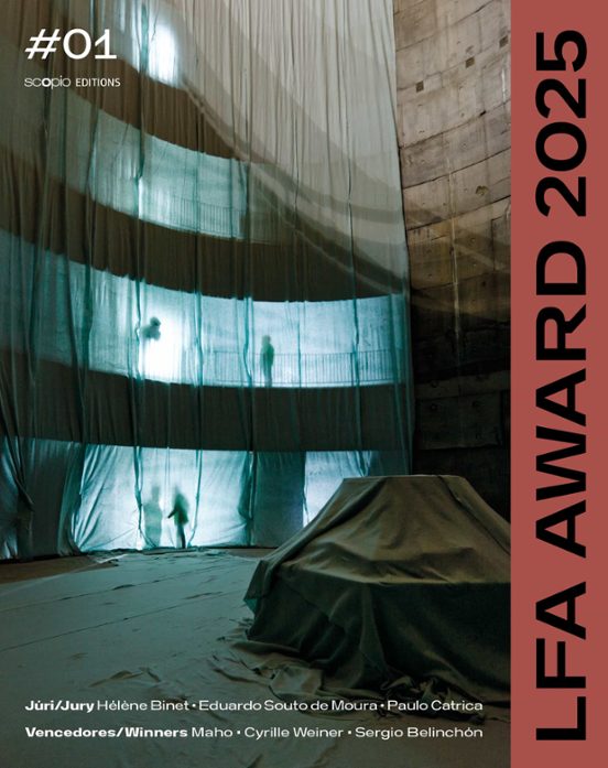 Lfa Award 2025. Una Mirada Contemporanea A La Arquitectura A Trav És D